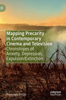 Front cover_Mapping Precarity In Contemporary Cinema And Television