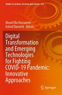 Front cover_Digital Transformation And Emerging Technologies For Fighting Covid-19 Pandemic
