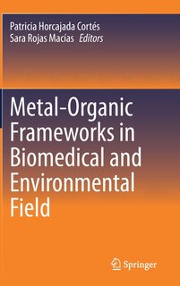 Front cover_Metal-organic Frameworks In Biomedical And Environmental Field