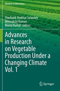 Couverture_Advances in Research on Vegetable Production Under a Changing Climate Vol. 1