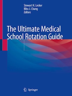 Couverture_The Ultimate Medical School Rotation Guide
