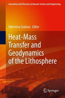 Front cover_Heat-mass Transfer And Geodynamics Of The Lithosphere