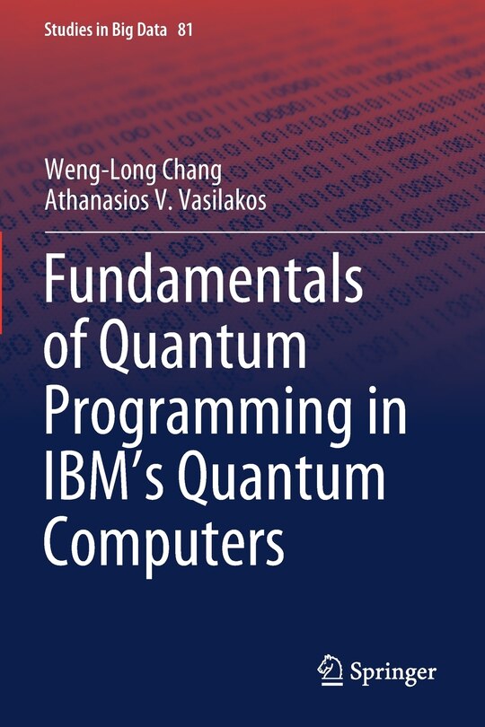 Front cover_Fundamentals of Quantum Programming in IBM's Quantum Computers