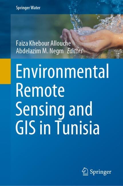 Front cover_Environmental Remote Sensing And Gis In Tunisia