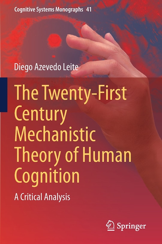 Couverture_The Twenty-first Century Mechanistic Theory Of Human Cognition
