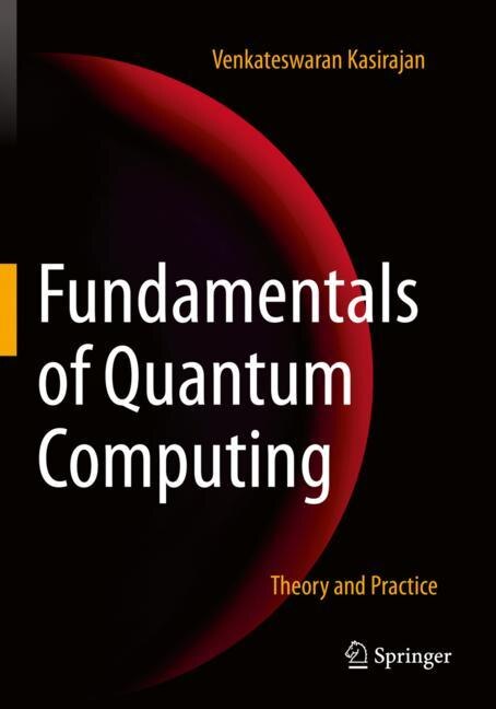 Front cover_Fundamentals of Quantum Computing