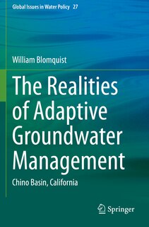 Front cover_The Realities Of Adaptive Groundwater Management