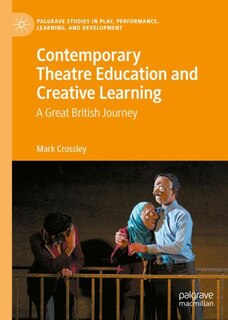 Front cover_Contemporary Theatre Education And Creative Learning