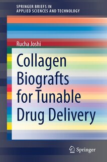 Front cover_Collagen Biografts For Tunable Drug Delivery