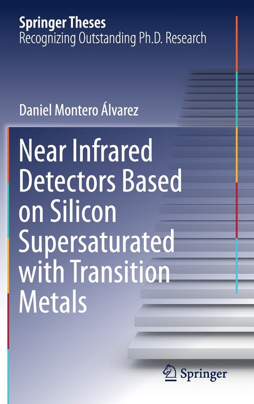 Couverture_Near Infrared Detectors Based On Silicon Supersaturated With Transition Metals