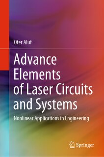 Couverture_Advance Elements Of Laser Circuits And Systems