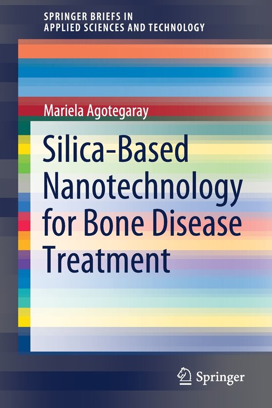 Front cover_Silica-based Nanotechnology For Bone Disease Treatment