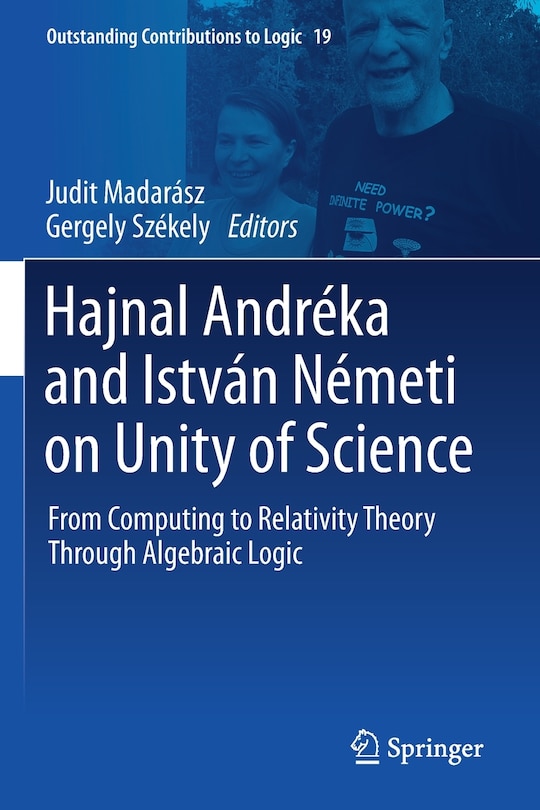 Front cover_Hajnal Andreka and Istvan Nemeti on Unity of Science