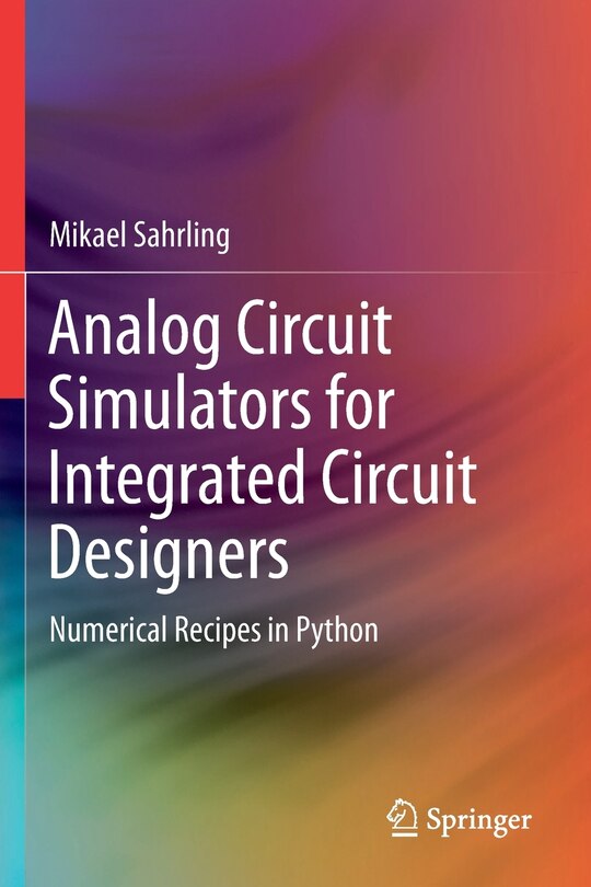 Front cover_Analog Circuit Simulators for Integrated Circuit Designers