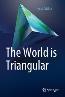 The World Is Triangular