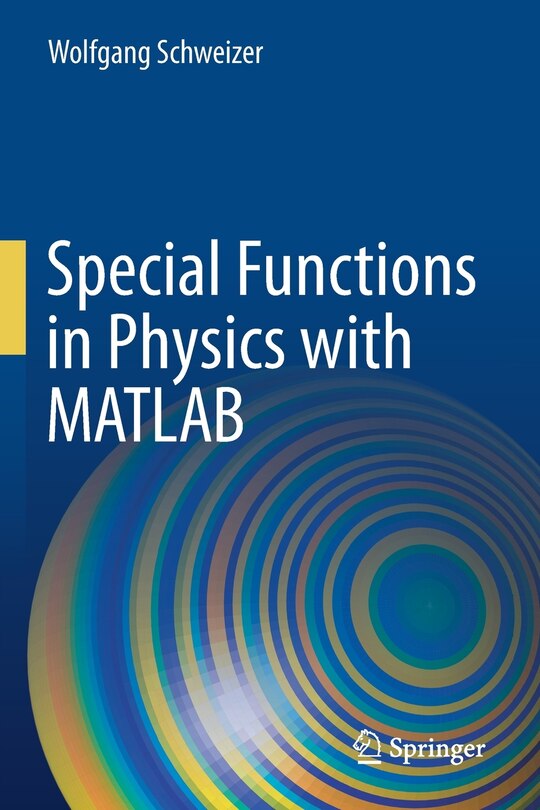 Front cover_Special Functions In Physics With Matlab
