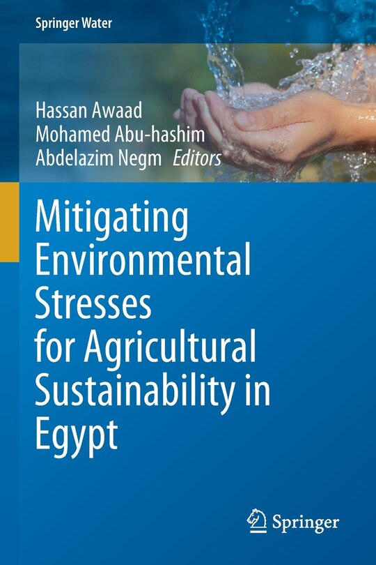 Front cover_Mitigating Environmental Stresses For Agricultural Sustainability In Egypt