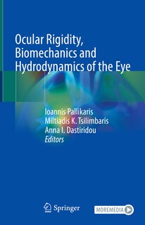 Front cover_Ocular Rigidity, Biomechanics And Hydrodynamics Of The Eye
