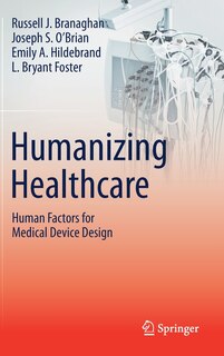 Front cover_Humanizing Healthcare - Human Factors For Medical Device Design
