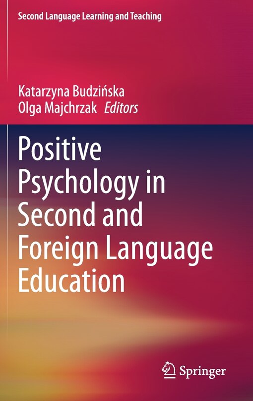 Front cover_Positive Psychology In Second And Foreign Language Education