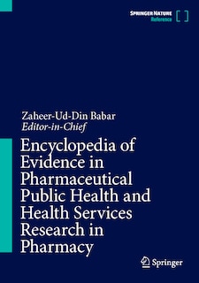 Couverture_Encyclopedia Of Evidence In Pharmaceutical Public Health And Health Services Research In Pharmacy