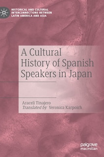 Couverture_A Cultural History Of Spanish Speakers In Japan