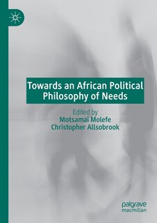 Couverture_Towards An African Political Philosophy Of Needs