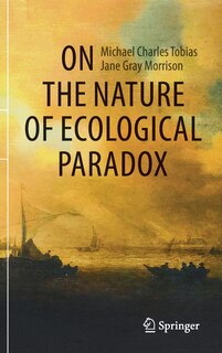 Front cover_On The Nature Of Ecological Paradox