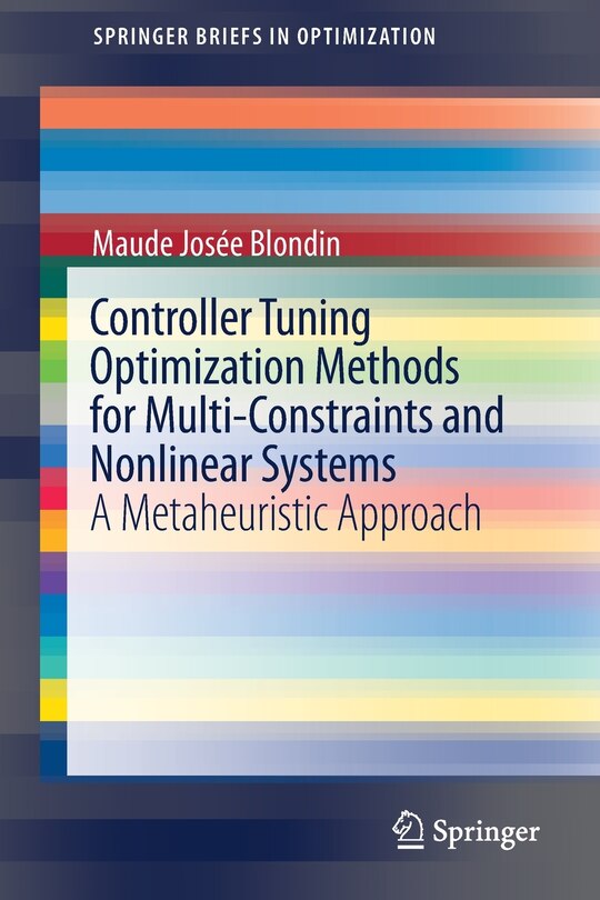 Front cover_Controller Tuning Optimization Methods For Multi-constraints And Nonlinear Systems