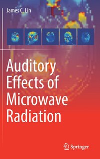 Front cover_Auditory Effects Of Microwave Radiation