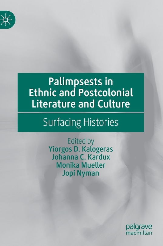 Couverture_Palimpsests In Ethnic And Postcolonial Literature And Culture