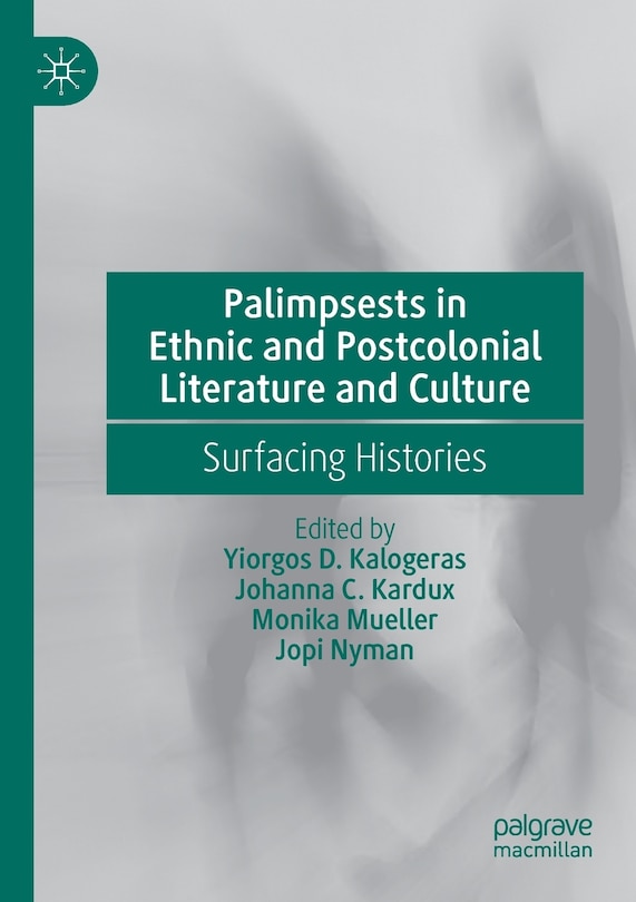 Couverture_Palimpsests In Ethnic And Postcolonial Literature And Culture