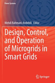 Front cover_Design, Control, and Operation of Microgrids in Smart Grids
