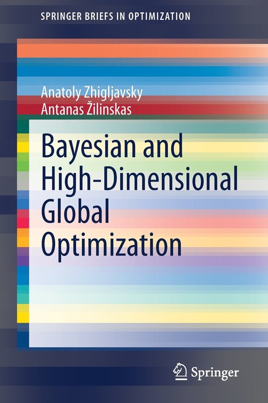 Front cover_Bayesian And High-dimensional Global Optimization