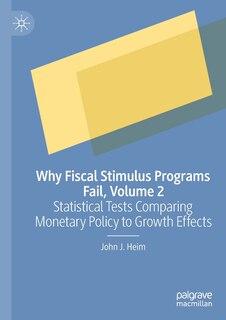 Couverture_Why Fiscal Stimulus Programs Fail, Volume 2