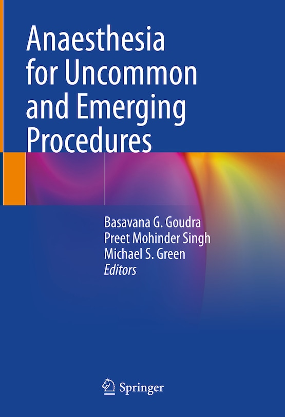 Front cover_Anaesthesia For Uncommon And Emerging Procedures