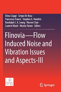 Couverture_Flinovia-Flow Induced Noise and Vibration Issues and Aspects-III