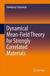 Couverture_Dynamical Mean-field Theory For Strongly Correlated Materials