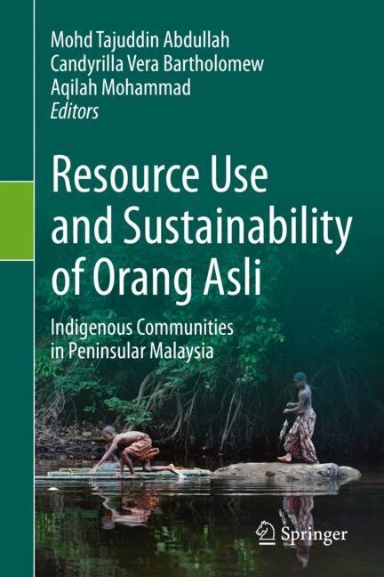 Couverture_Resource Use And Sustainability Of Orang Asli