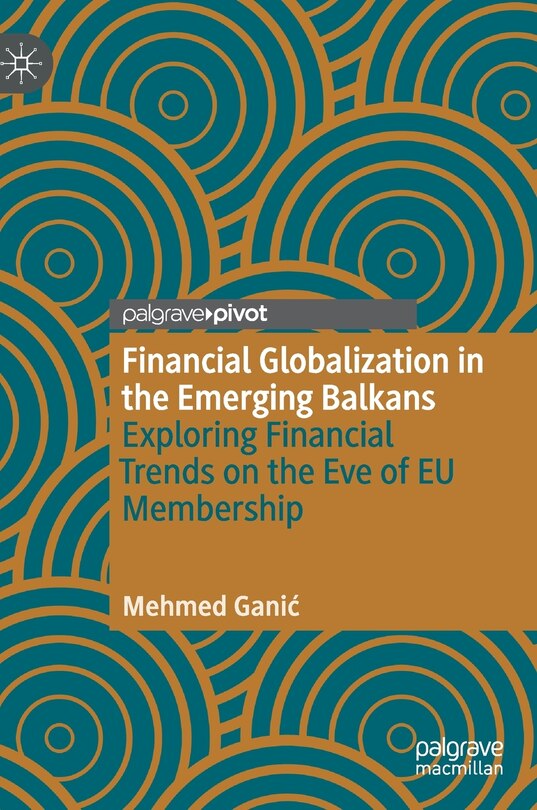 Front cover_Financial Globalization In The Emerging Balkans