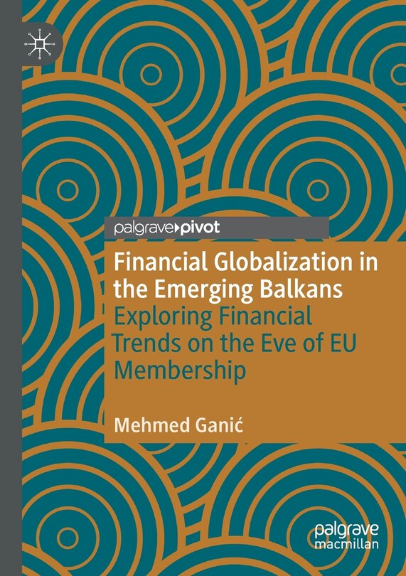 Couverture_Financial Globalization In The Emerging Balkans