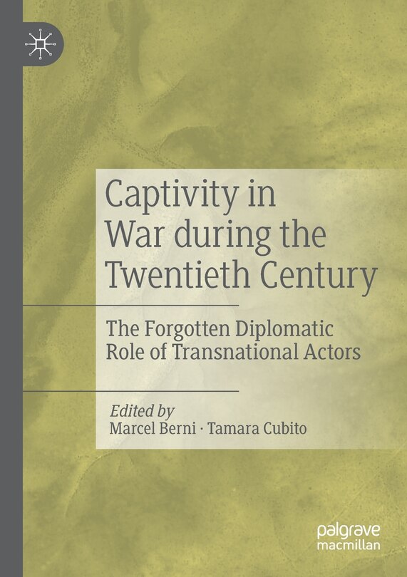 Front cover_Captivity in War during the Twentieth Century