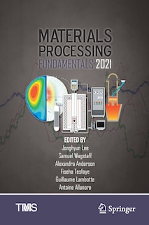 Front cover_Materials Processing Fundamentals 2021