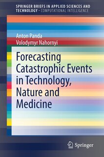 Couverture_Forecasting Catastrophic Events In Technology, Nature And Medicine
