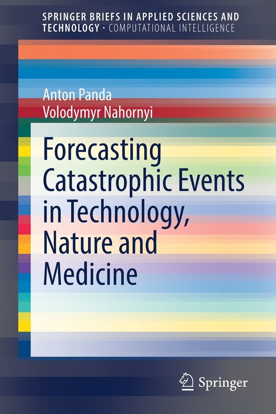 Couverture_Forecasting Catastrophic Events In Technology, Nature And Medicine