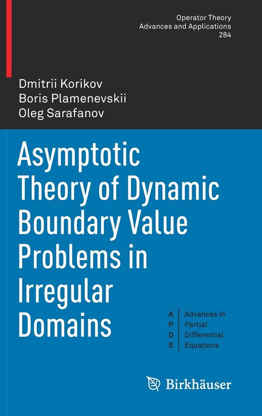 Front cover_Asymptotic Theory Of Dynamic Boundary Value Problems In Irregular Domains