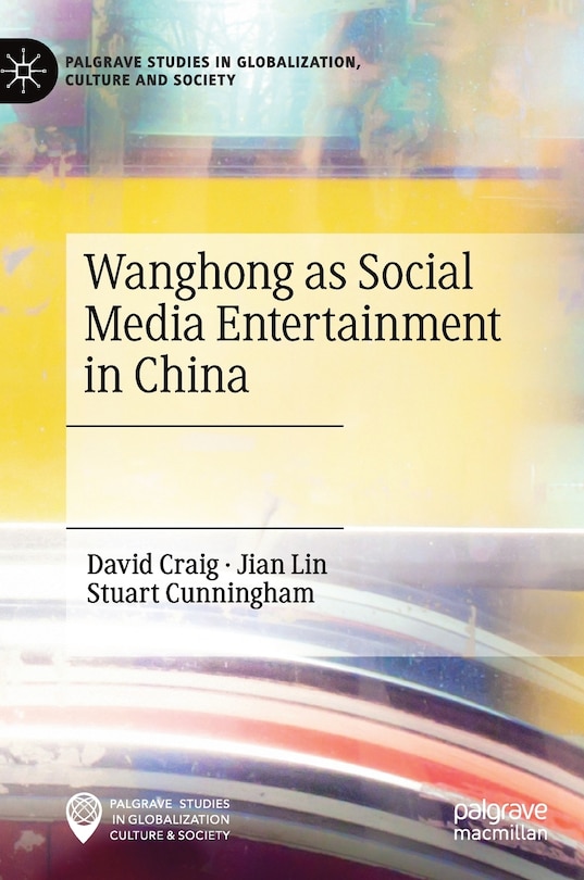Couverture_Wanghong as Social Media Entertainment in China