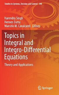 Front cover_Topics in Integral and Integro-Differential Equations