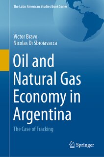 Front cover_Oil And Natural Gas Economy In Argentina