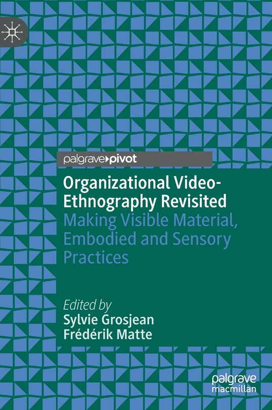 Front cover_Organizational Video-ethnography Revisited